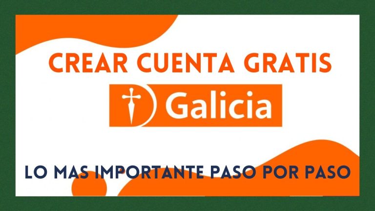 Descubre los requisitos indispensables para abrir una cuenta en el Banco Galicia